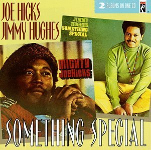 Hicks/Hughes/Something Special